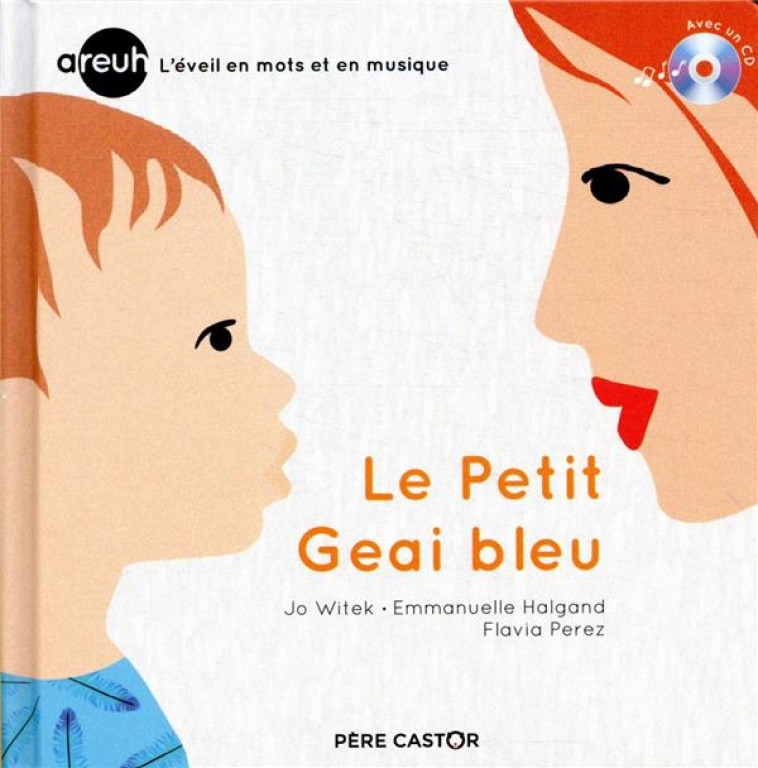 AREUH - LE PETIT GEAI BLEU - HALGAND/WITEK - FLAMMARION