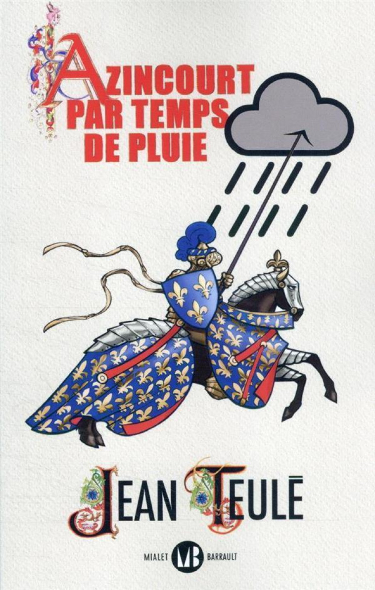 AZINCOURT PAR TEMPS DE PLUIE - TEULE JEAN - FLAMMARION