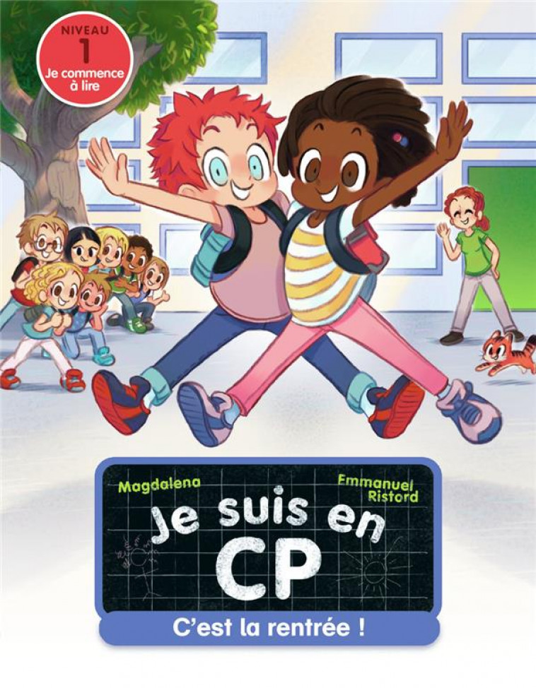 JE SUIS EN CP - T01 - C-EST LA RENTREE ! - NIVEAU 1 - MAGDALENA/RISTORD - FLAMMARION