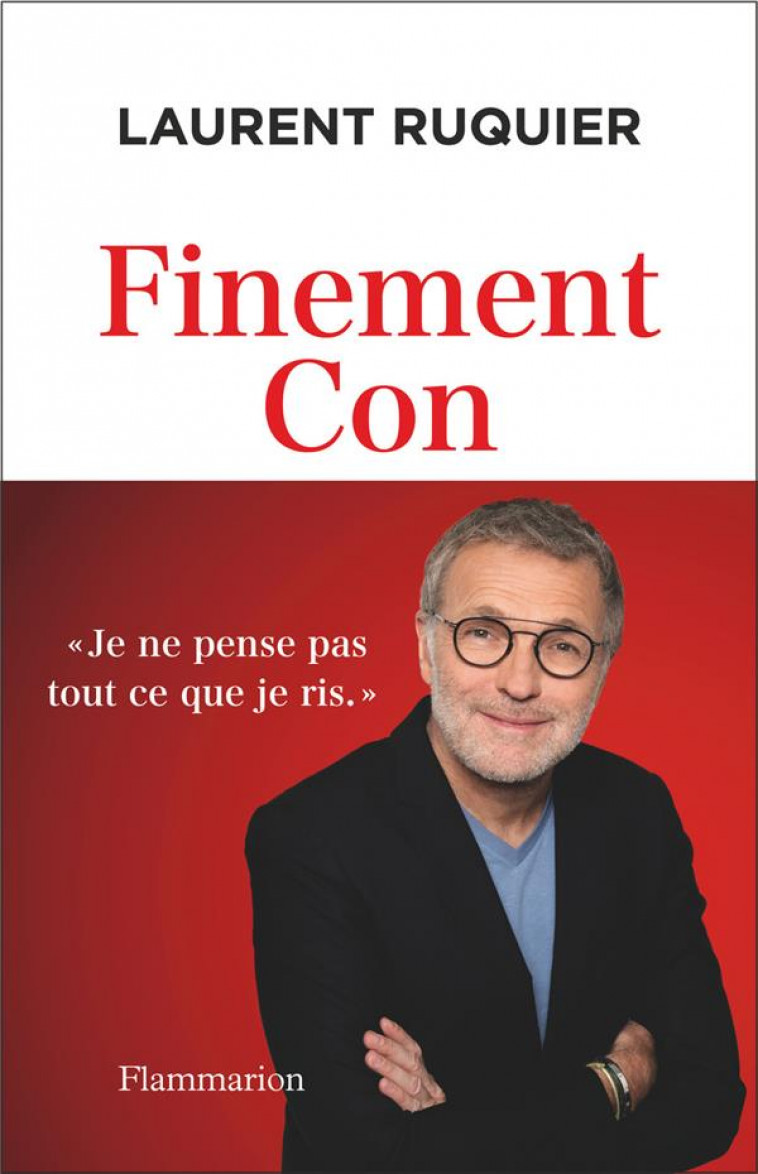 FINEMENT CON - RUQUIER LAURENT - FLAMMARION