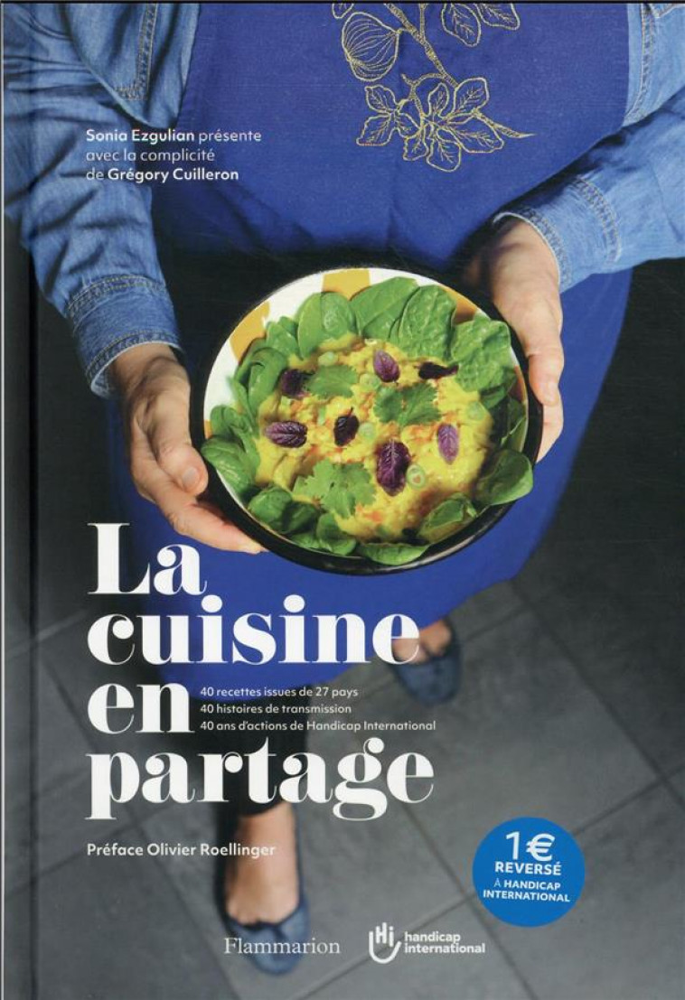 LA CUISINE EN PARTAGE - ILLUSTRATIONS, COULEUR - EZGULIAN/ROELLINGER - FLAMMARION