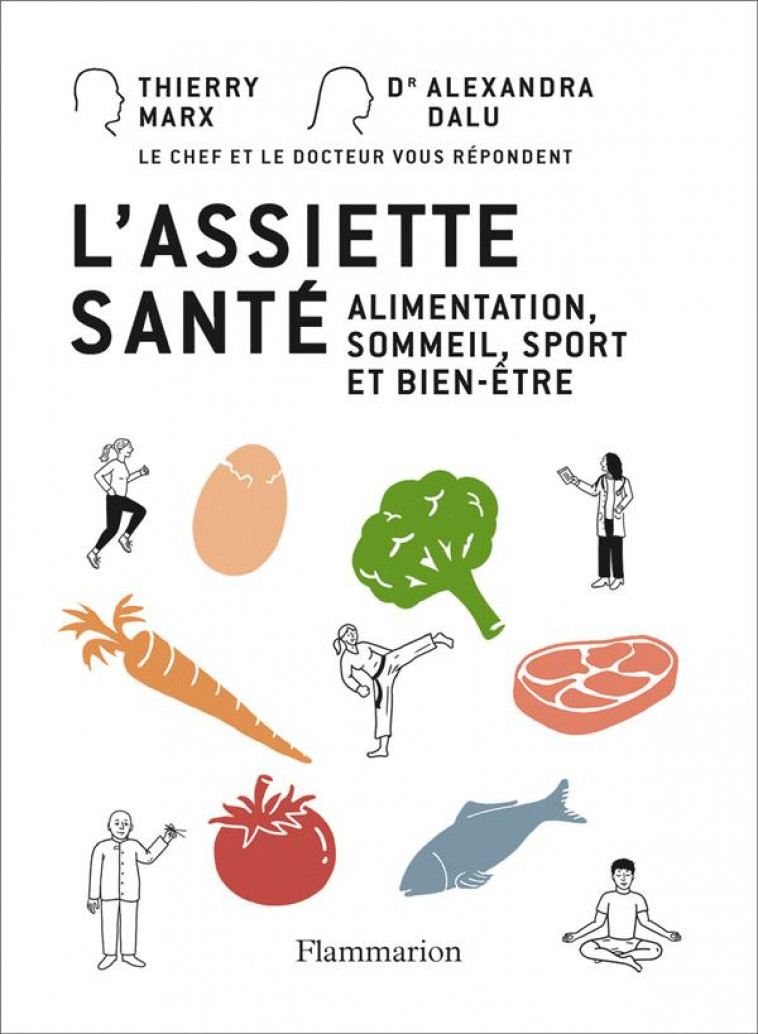 L-ASSIETTE SANTE - ALIMENTATION, SOMMEIL, SPORT ET BIEN-ETRE - DALU/MARX - FLAMMARION