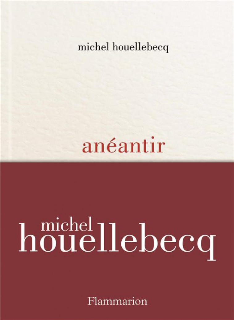 ANEANTIR - HOUELLEBECQ MICHEL - FLAMMARION