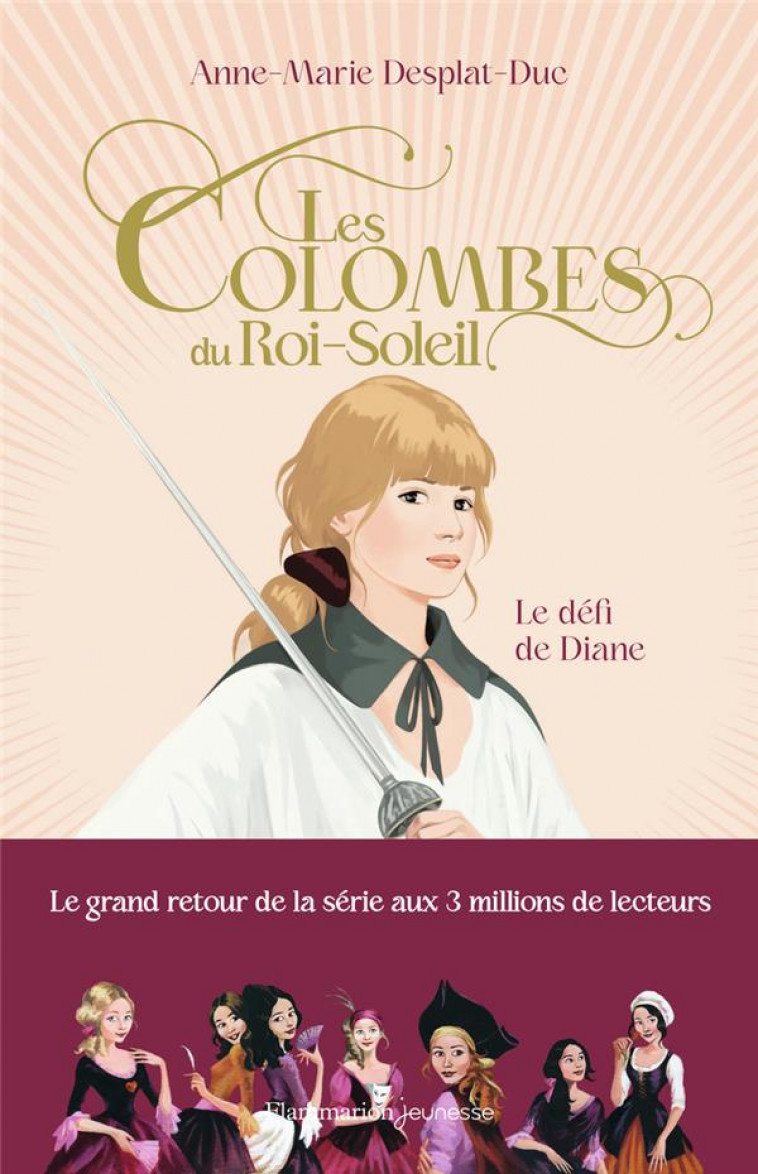 LES COLOMBES DU ROI-SOLEIL - VOL15 - LE DEFI DE DIANE - DESPLAT-DUC A-M. - FLAMMARION