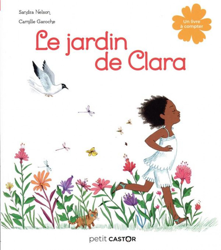 LE JARDIN DE CLARA - UN LIVRE A COMPTER - NELSON/GAROCHE - FLAMMARION