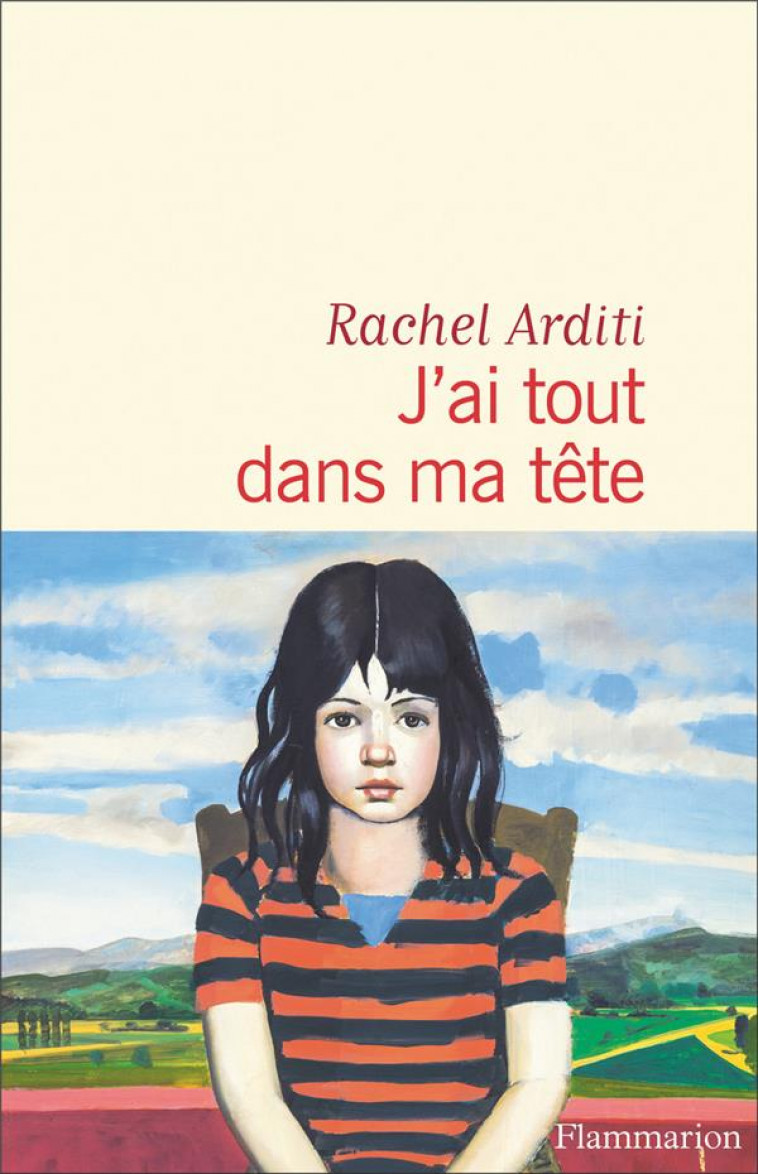 J-AI TOUT DANS MA TETE - ARDITI RACHEL - FLAMMARION