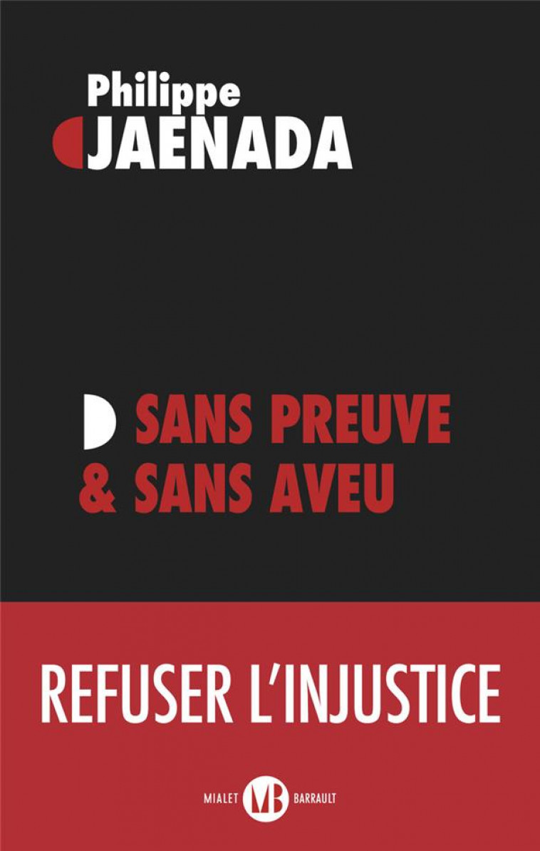 SANS PREUVE ET SANS AVEU - JAENADA PHILIPPE - FLAMMARION