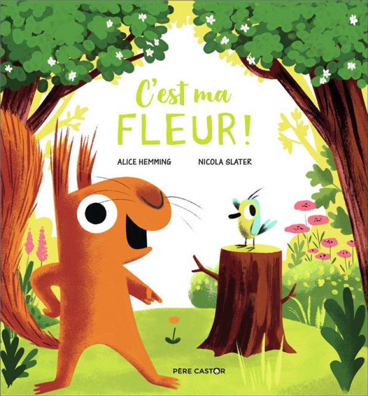 C-EST MA FLEUR ! - HEMMING/SLATER - FLAMMARION