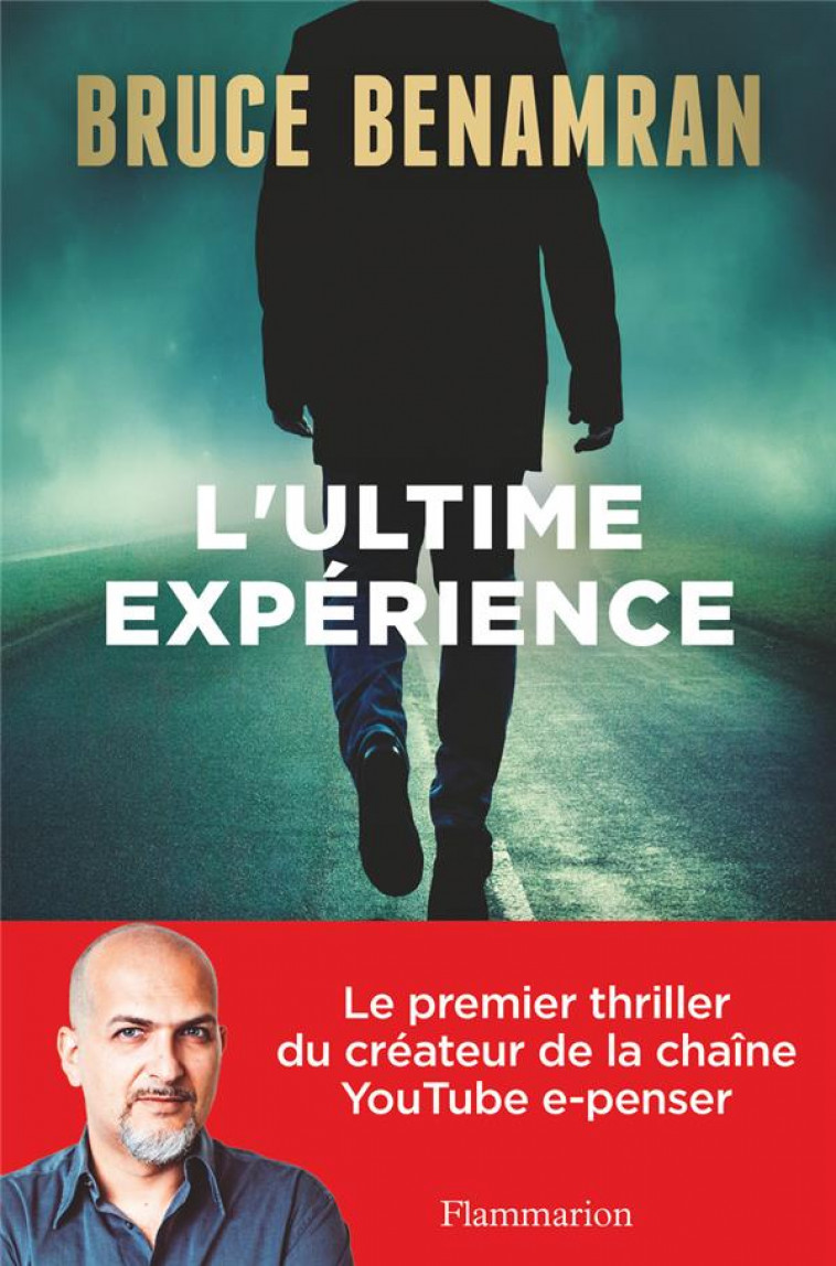 L-ULTIME EXPERIENCE - BENAMRAN BRUCE - FLAMMARION