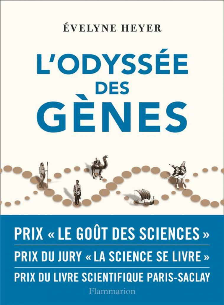 L-ODYSSEE DES GENES - HEYER EVELYNE - FLAMMARION