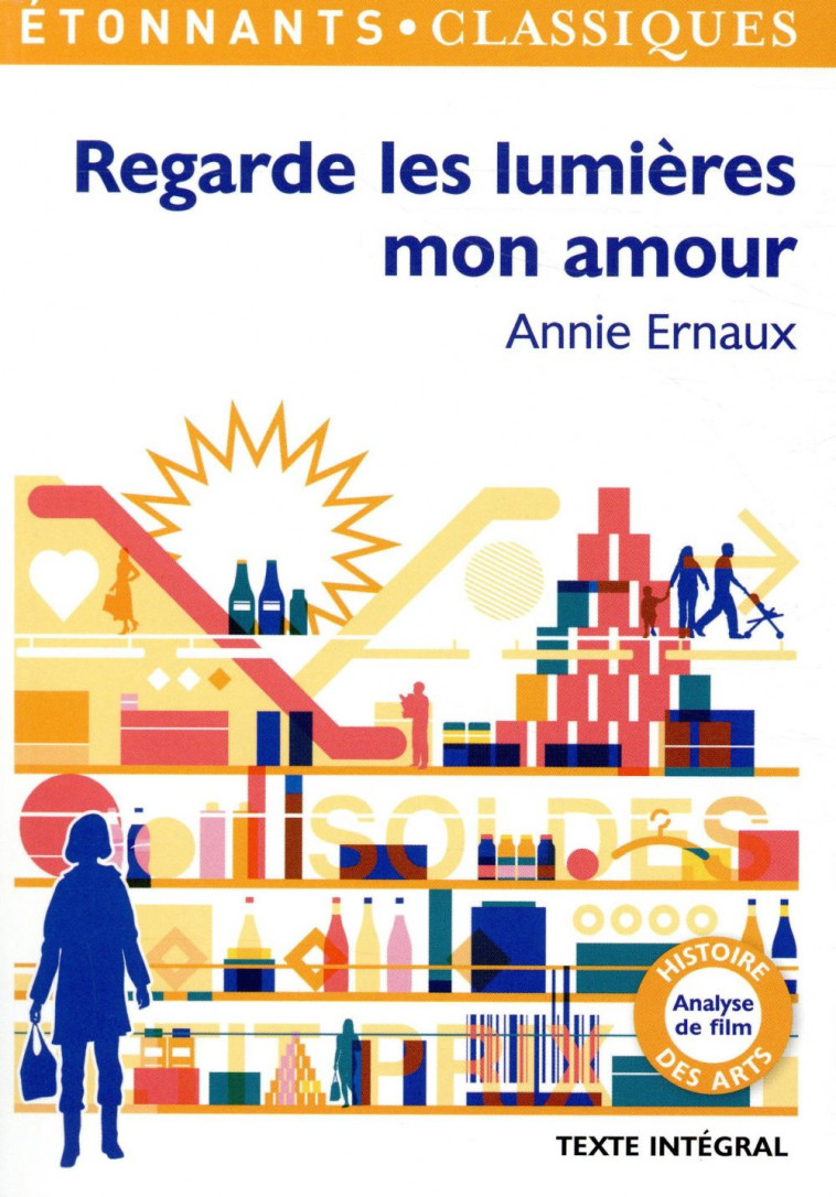 REGARDE LES LUMIERES MON AMOUR - ERNAUX ANNIE - FLAMMARION