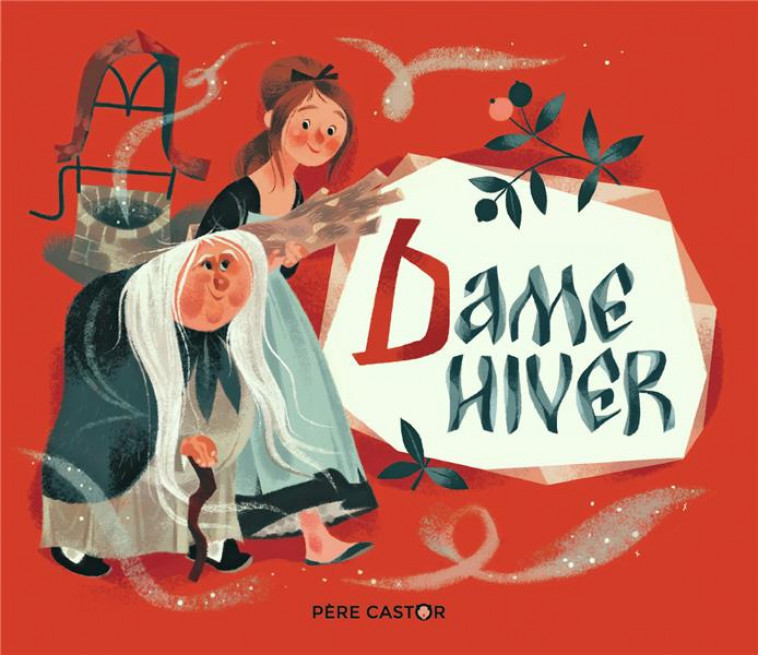 DAME HIVER - MARNAT/GRIMM - FLAMMARION