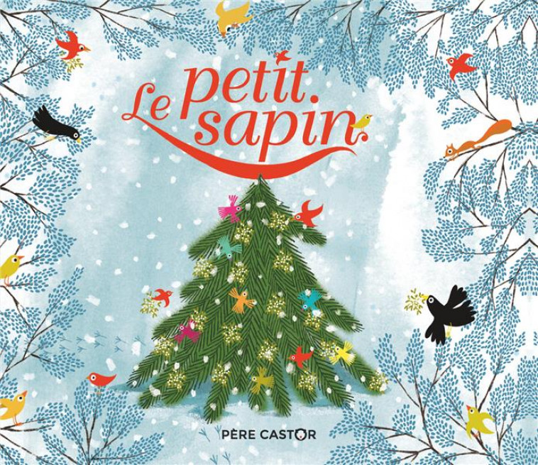 LE PETIT SAPIN - GASTAUT/ANDERSEN - FLAMMARION