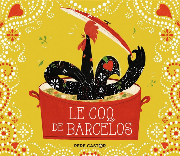 LE COQ DE BARCELOS - DUHAMEL/ZEMANEL - FLAMMARION