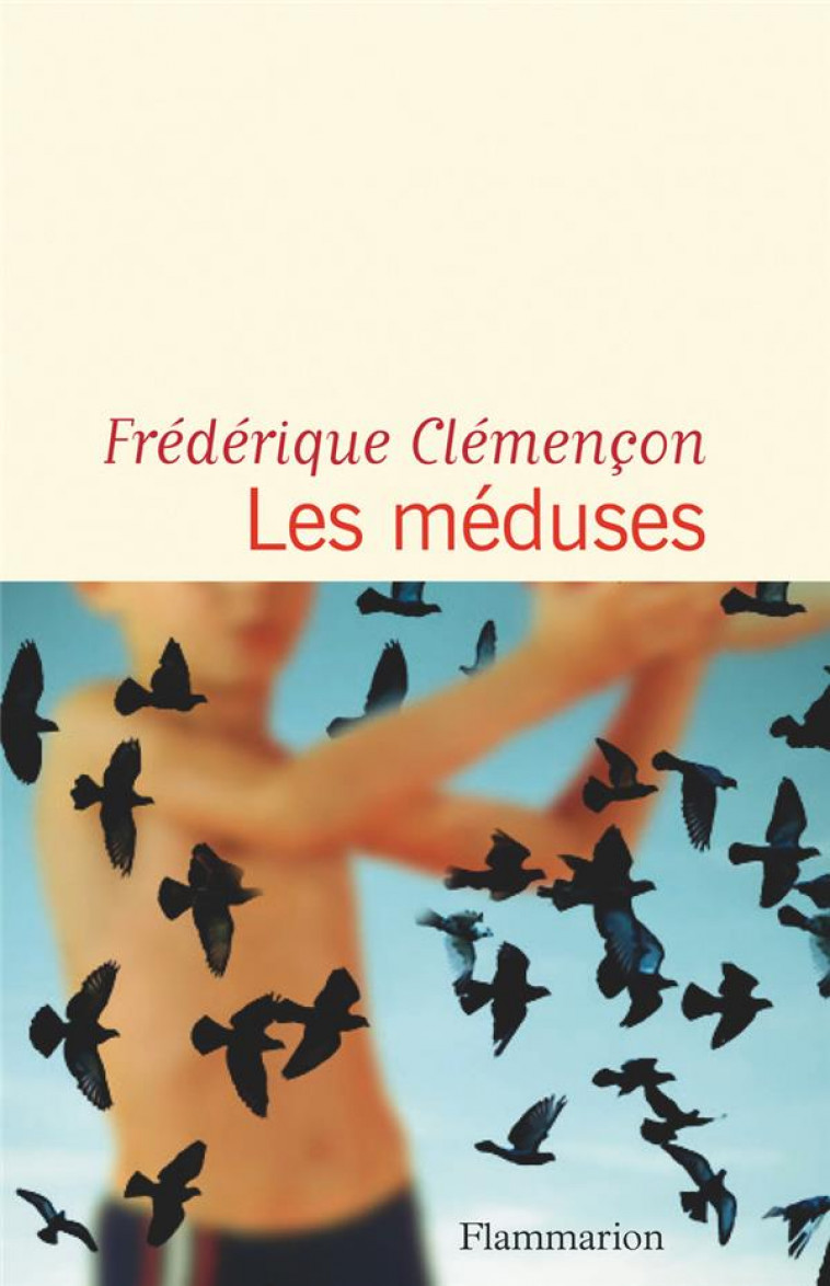 LES MEDUSES - CLEMENCON FREDERIQUE - FLAMMARION