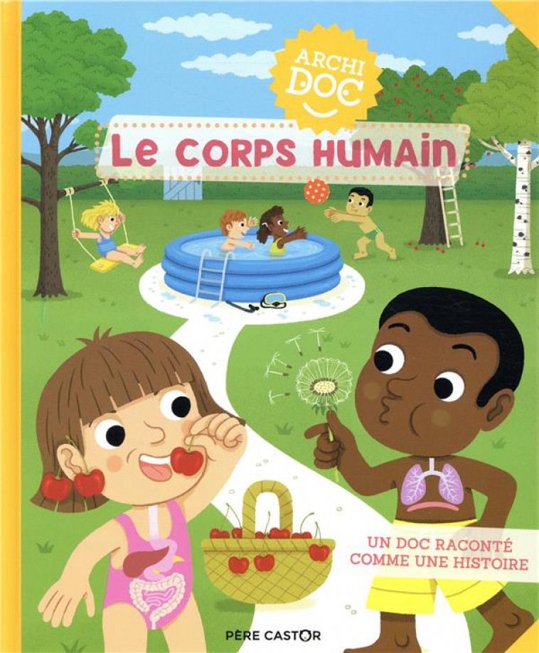 LE CORPS HUMAIN - VOL08 - CAILLOU/TREDEZ - FLAMMARION