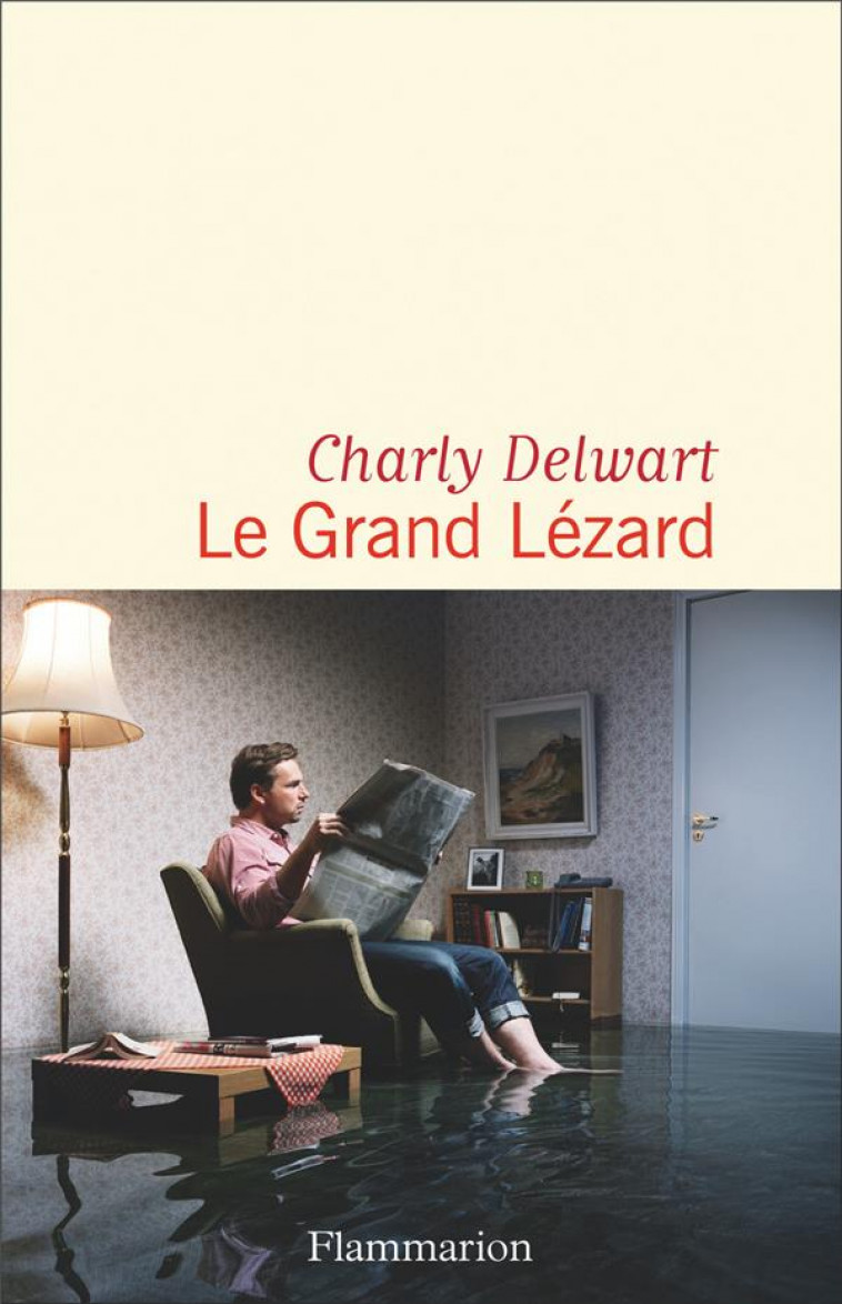 LE GRAND LEZARD - DELWART CHARLY - FLAMMARION