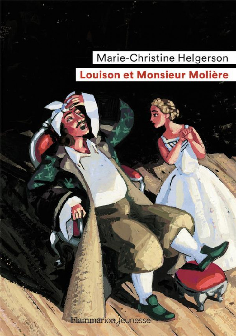 LOUISON ET MONSIEUR MOLIERE - HELGERSON M-C. - FLAMMARION