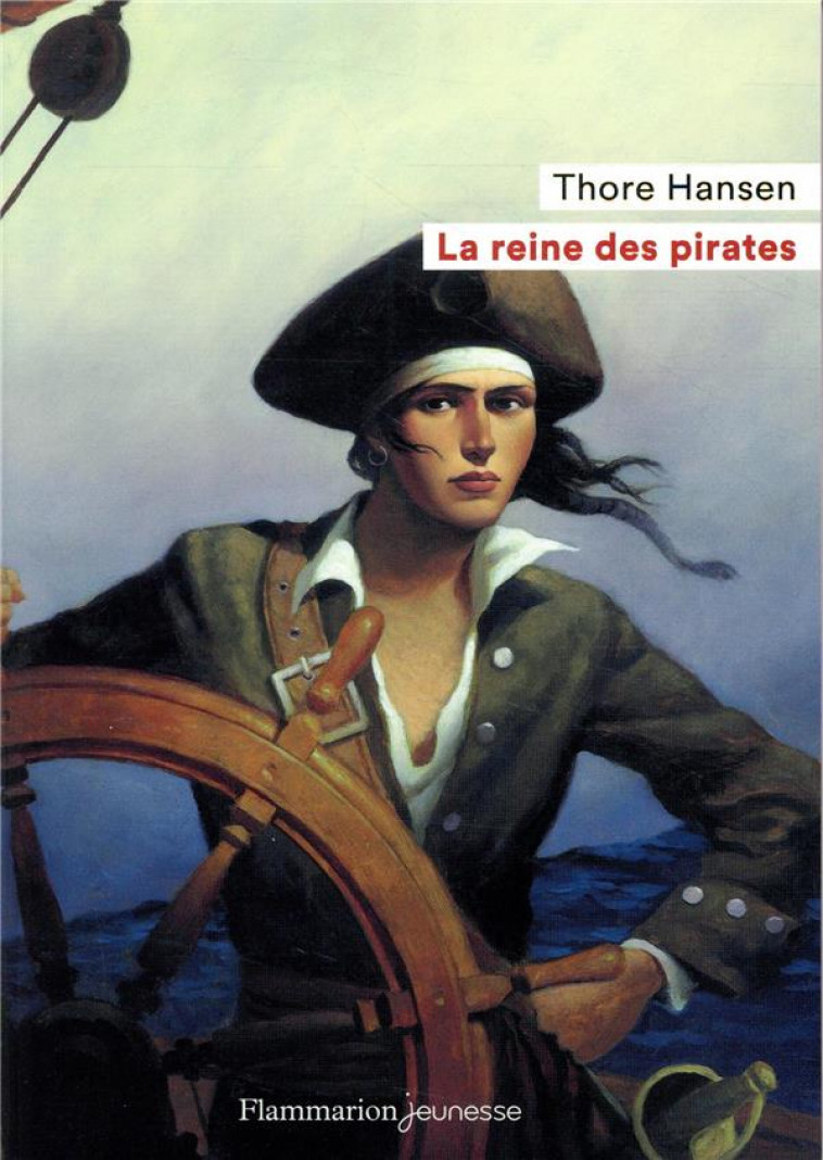 LA REINE DES PIRATES - HANSEN THORE - FLAMMARION