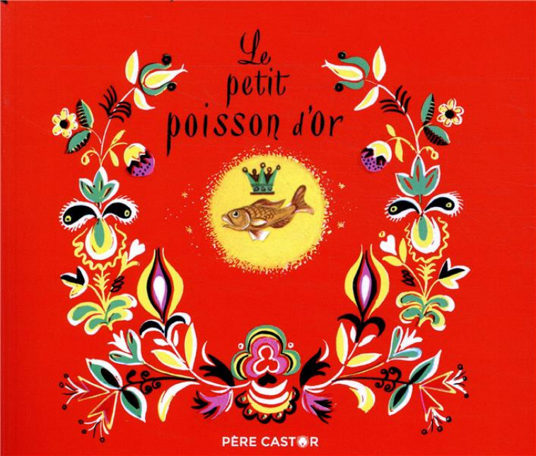 LE PETIT POISSON D-OR - BELVES/CELLI - FLAMMARION