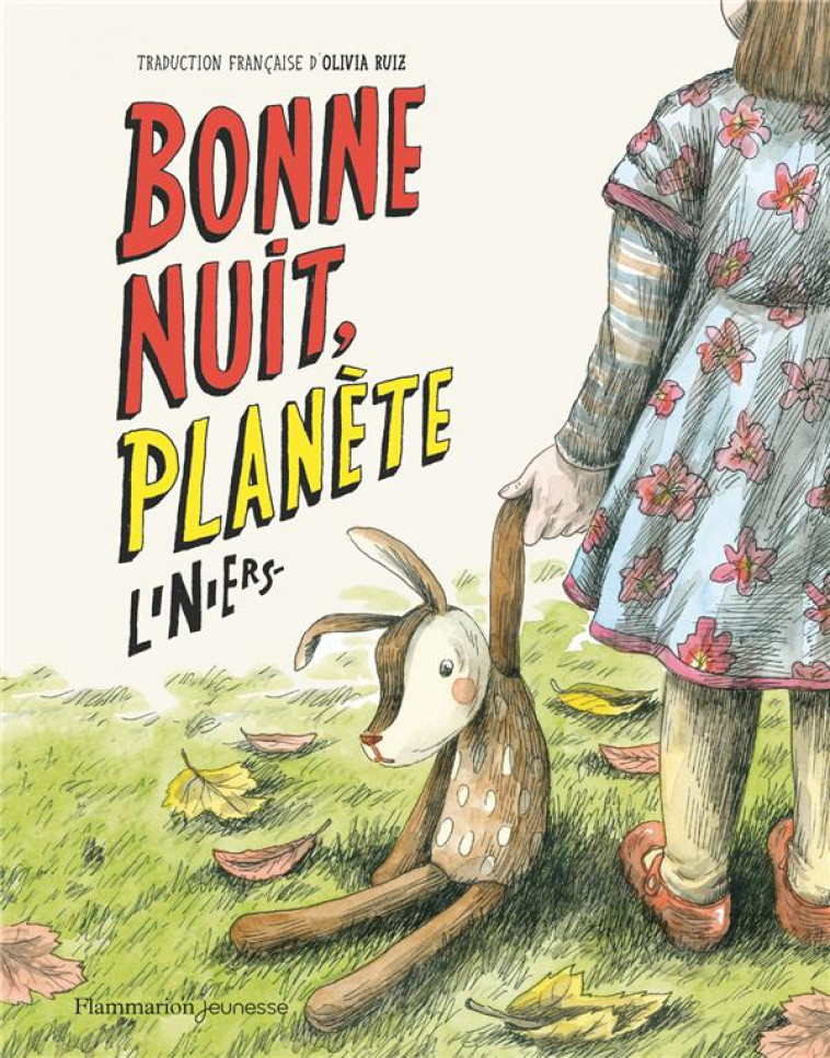 BONNE NUIT, PLANETE - LINIERS - FLAMMARION