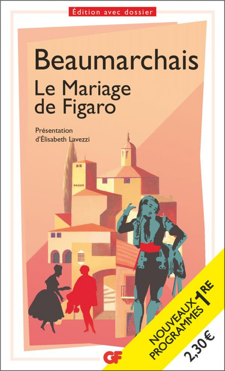 LE MARIAGE DE FIGARO - BEAUMARCHAIS - FLAMMARION