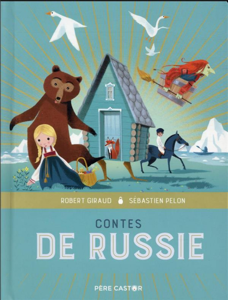 CONTES DE RUSSIE - GIRAUD/PELON - FLAMMARION