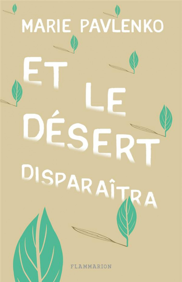 ET LE DESERT DISPARAITRA - PAVLENKO MARIE - FLAMMARION