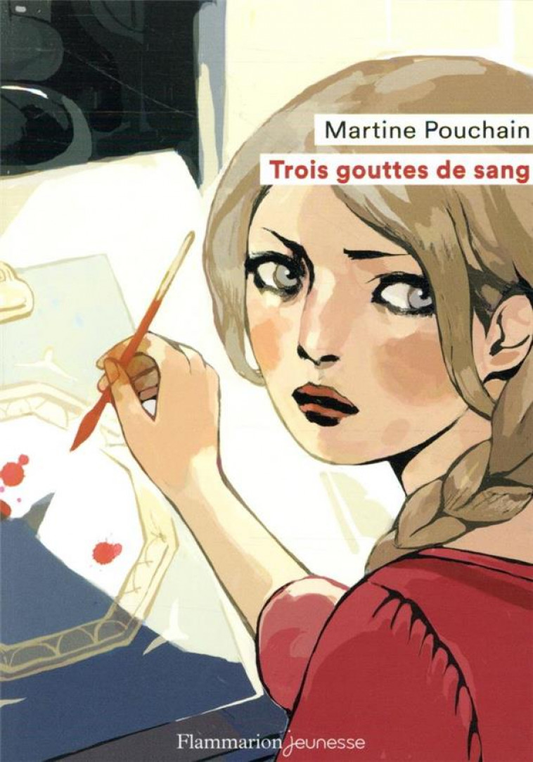 TROIS GOUTTES DE SANG - POUCHAIN MARTINE - FLAMMARION