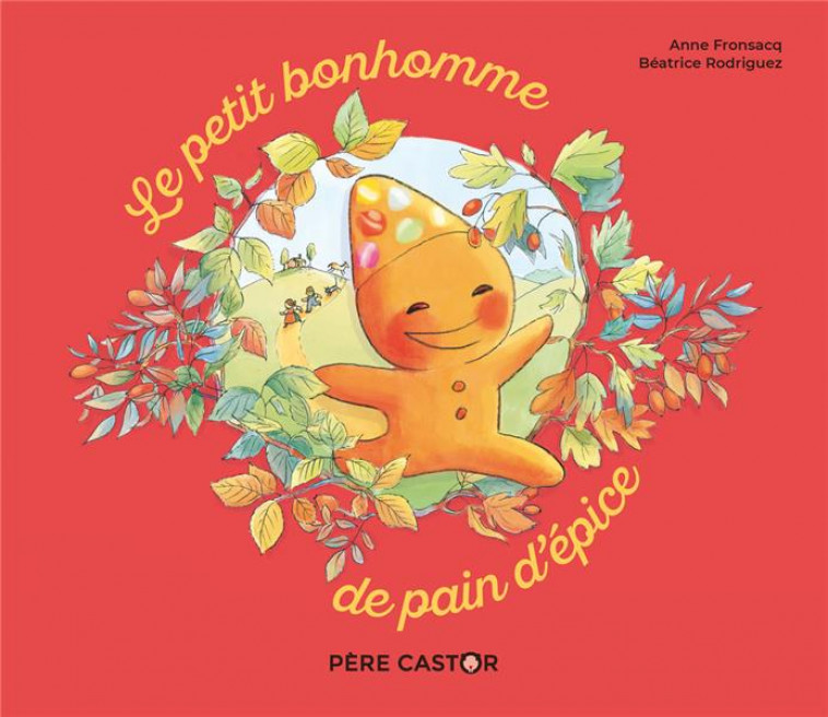 LE PETIT BONHOMME DE PAIN D-EPICE - RODRIGUEZ/FRONSACQ - FLAMMARION