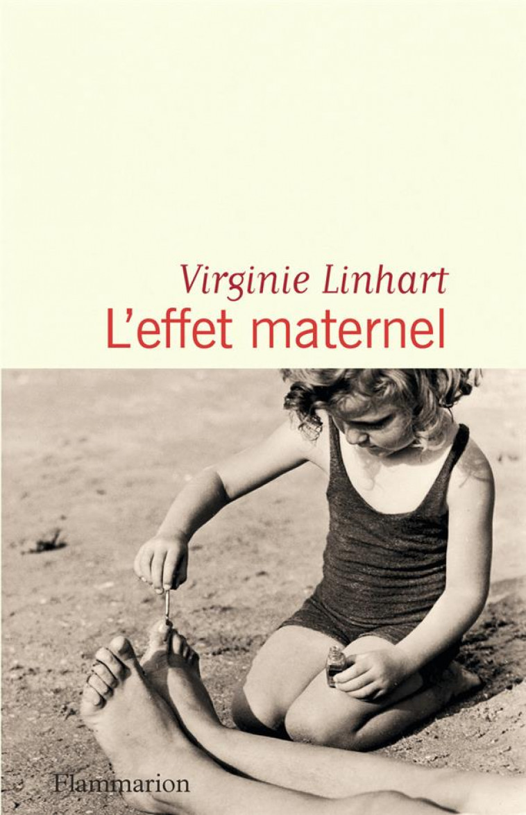 L-EFFET MATERNEL - LINHART VIRGINIE - FLAMMARION