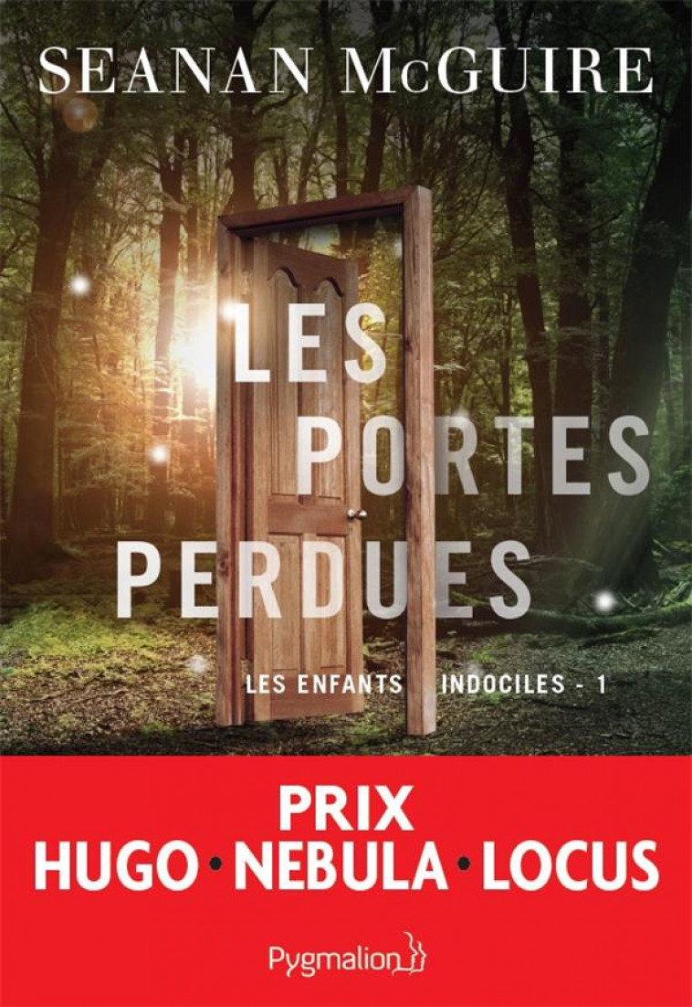 LES ENFANTS INDOCILES - T01 - LES PORTES PERDUES - MCGUIRE SEANAN - FLAMMARION