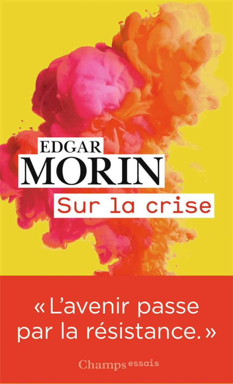 SUR LA CRISE - MORIN EDGAR - FLAMMARION