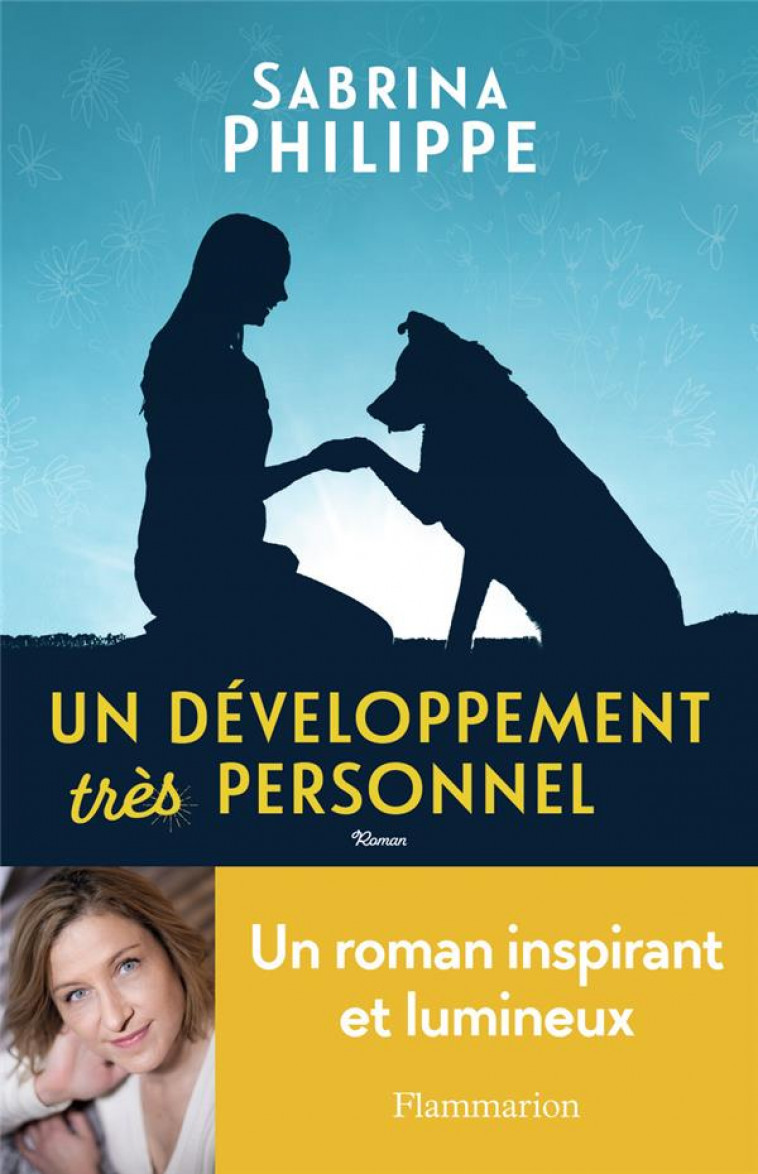 UN DEVELOPPEMENT TRES PERSONNEL - PHILIPPE SABRINA - FLAMMARION