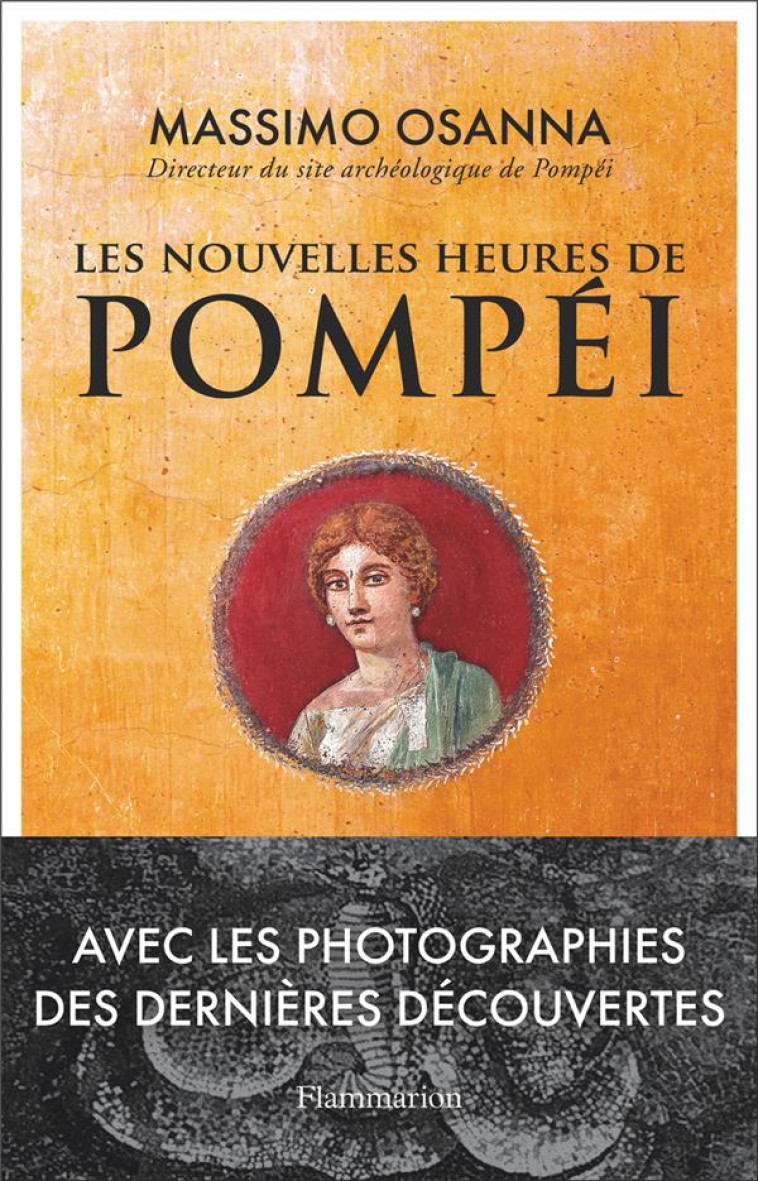 LES NOUVELLES HEURES DE POMPEI - OSANNA MASSIMO - FLAMMARION