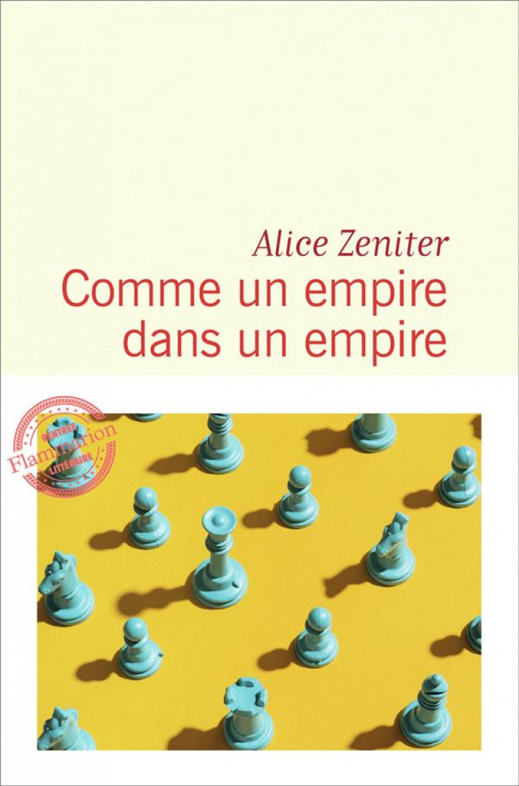 COMME UN EMPIRE DANS UN EMPIRE - ZENITER ALICE - FLAMMARION