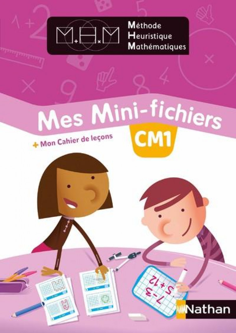 METHODE HEURISTIQUE DE MATHEMATIQUES - FICHIER ELEVE CM1 - 2018 - PINEL NICOLAS - CLE INTERNAT