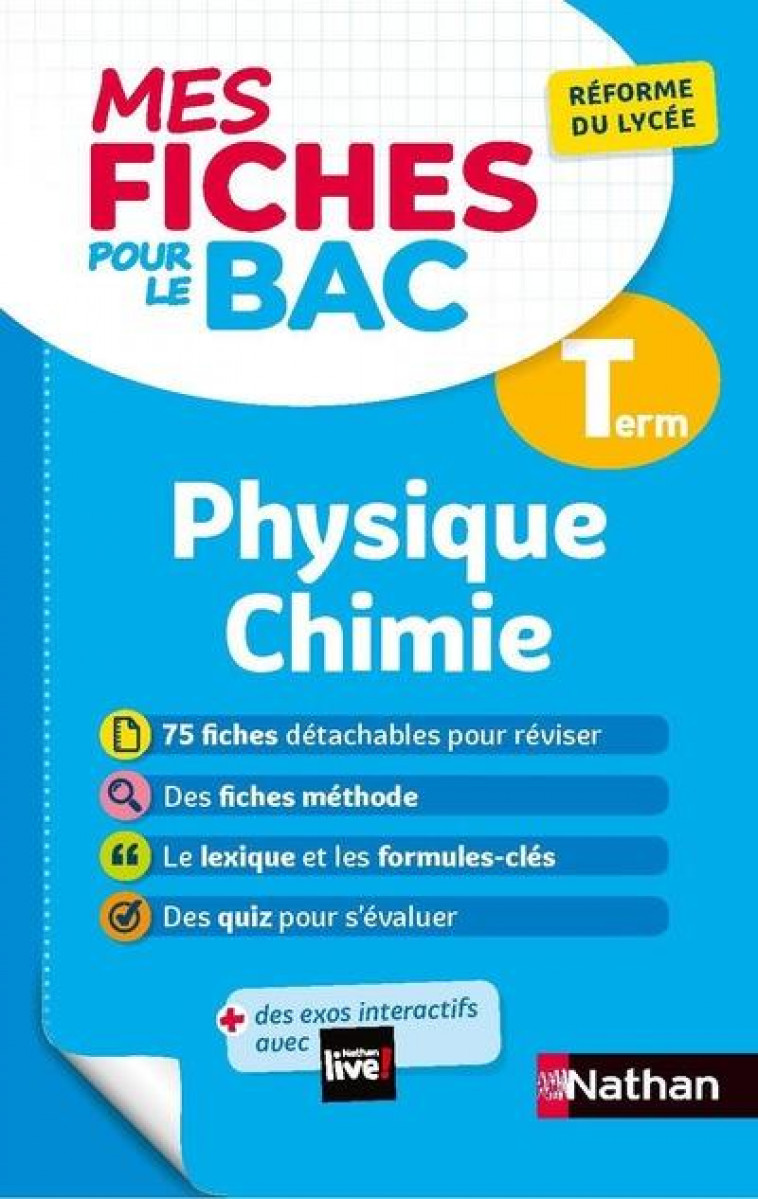 MES FICHES POUR LE BAC PHYSIQUE CHIMIE TERMINALE - MARTEAU-BAZOUNI K. - CLE INTERNAT