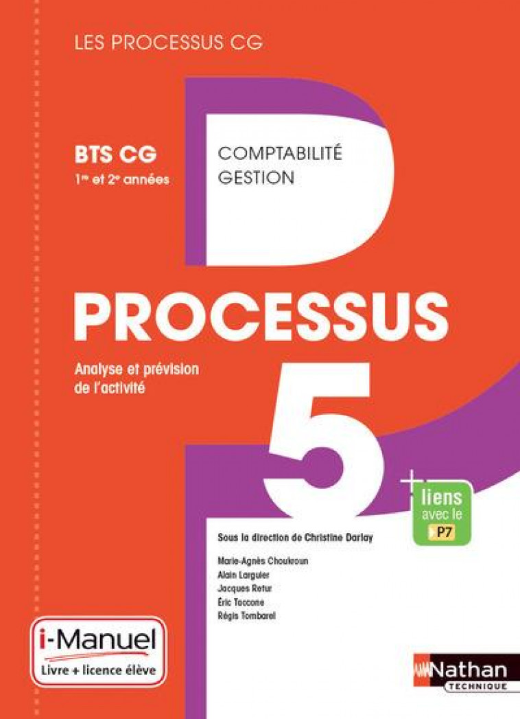 PROCESSUS 5 BTS CG 1ERE ET 2EME ANNEES (LES PROCESSUS CG) LIVRE + LICENCE ELEVE 2017 - CHOUKROUN/COLLECTIF - Nathan technique