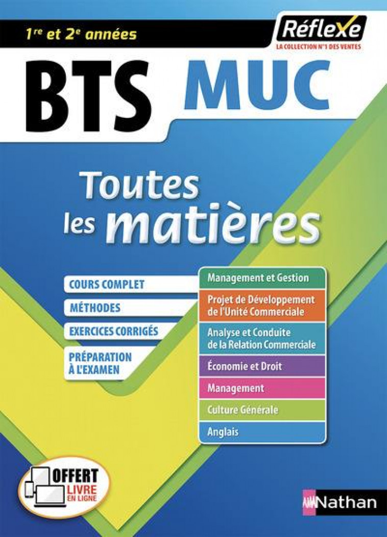 MANAGEMENT DES UNITES COMMERCIALES BTS MUC 1/2 - TOUTES LES MATIERES - N  7 REFLEXE - 2017 - ADJEMIAN-JARRIN - Nathan