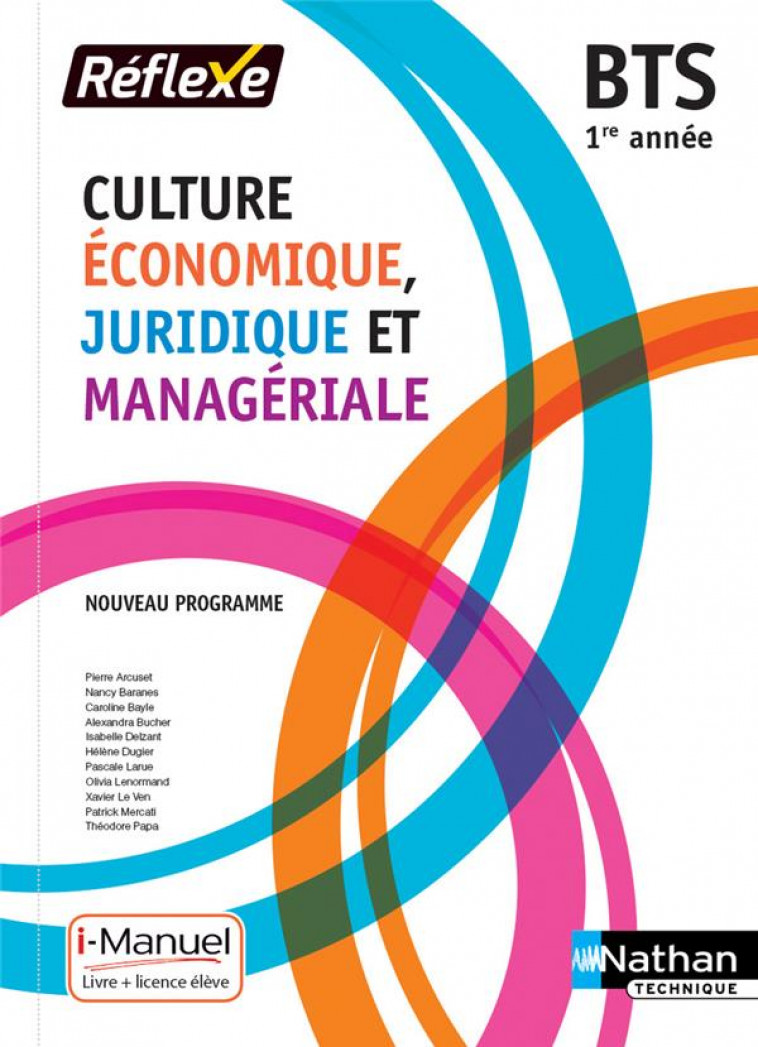 CULTURE ECONOMIQUE JURIDIQUE ET MANAGERIALE BTS 1 (POCHETTE REFLEXE) - LIVRE + LICENCE ELEVE - 2018 - COLLECTIF - CLE INTERNAT