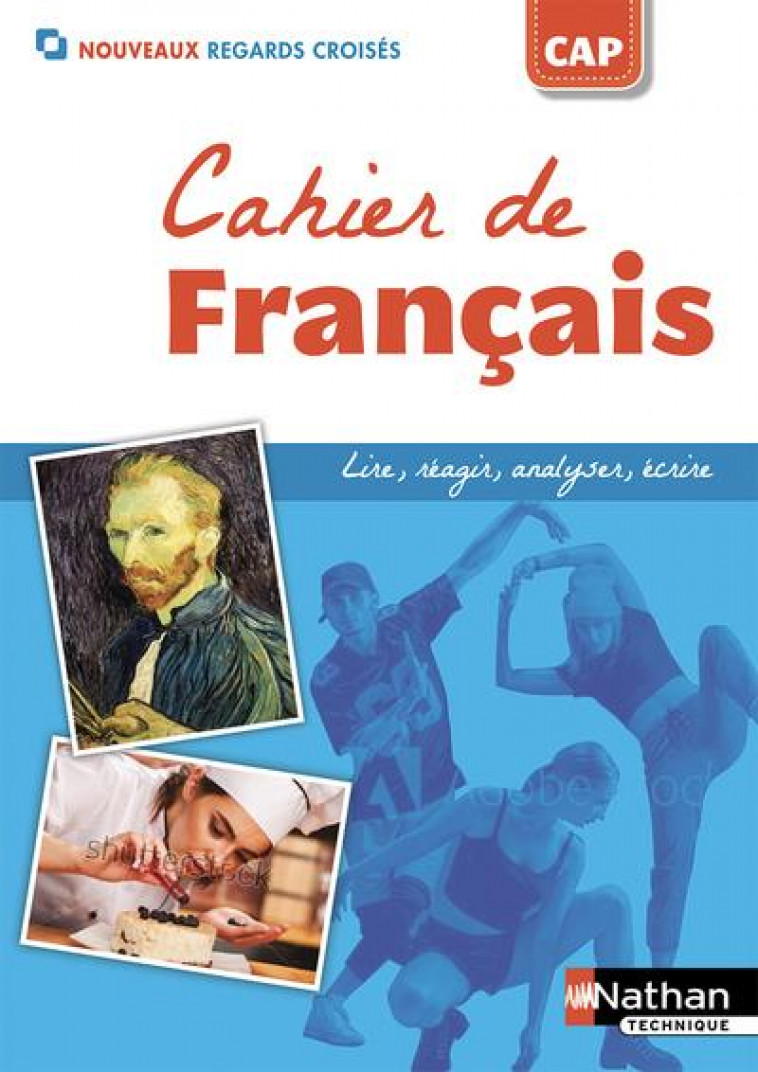 CAHIER DE FRANCAIS CAP (NOUVEAUX REGARDS CROISES) ELEVE 2018 - DAVID/FREDON/JACQ - CLE INTERNAT