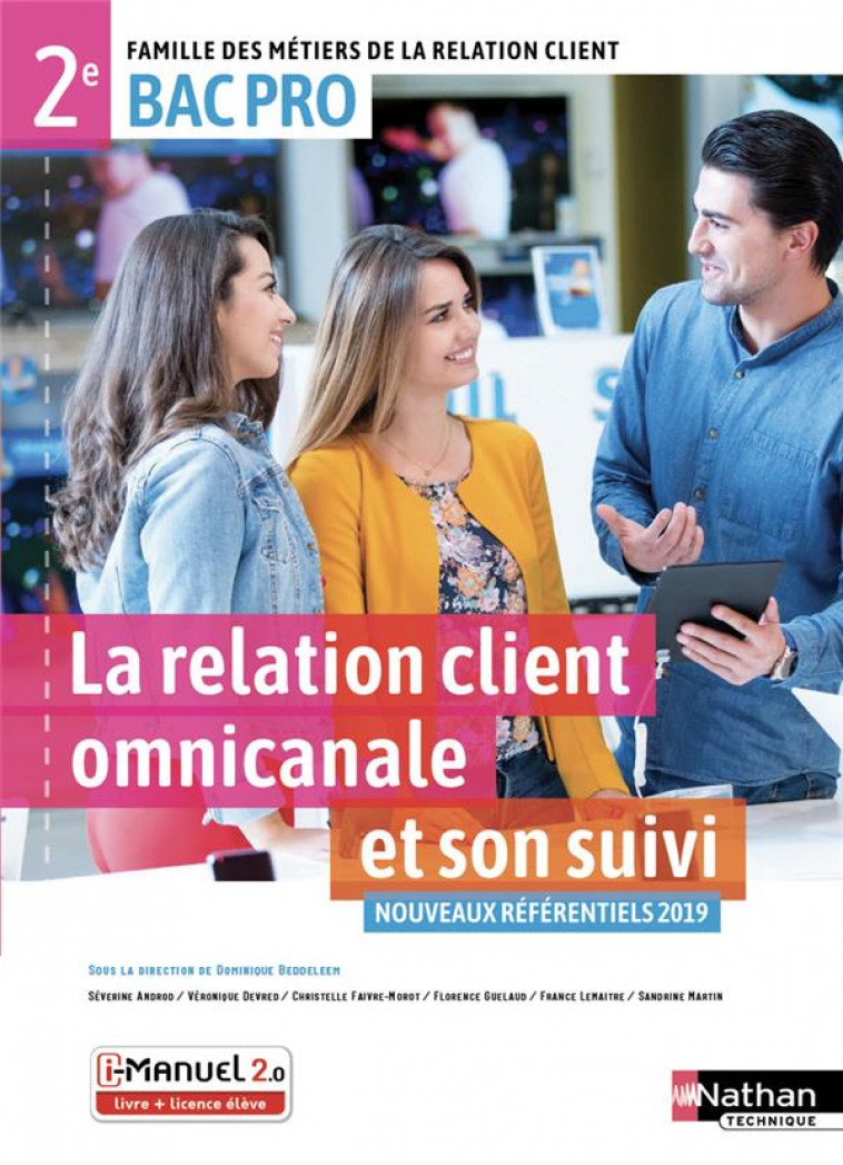 LA RELATION CLIENT OMNICANALE ET SON SUIVI 2E BAC PRO (FMRC) LIVRE + LICENCE ELEVE - 2019 - ANDROD/FAIVRE-MOROT - CLE INTERNAT