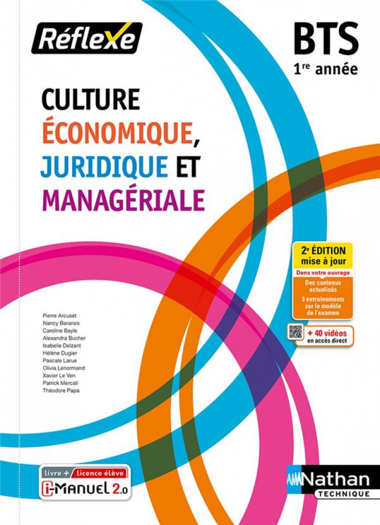 CULTURE ECONOMIQUE JURIDIQUE ET MANAGERIALE BTS 1 (POCHETTE REFLEXE) LIVRE + LICENCE ELEVE 2021 - ARCUSET/BARANES/PAPA - CLE INTERNAT