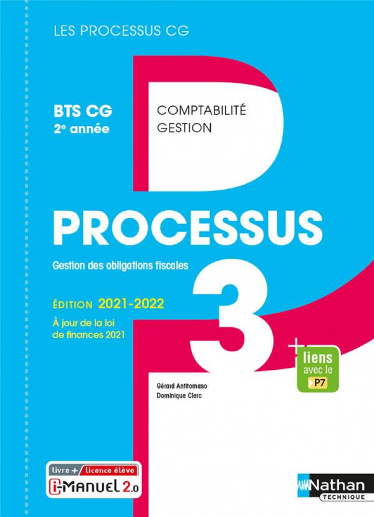 PROCESSUS 3 - BTS CG 2EME ANNEE (LES PROCESSUS CG) LIVRE + LICENCE ELEVE 2021 - ANTITOMASO/CLERC - CLE INTERNAT