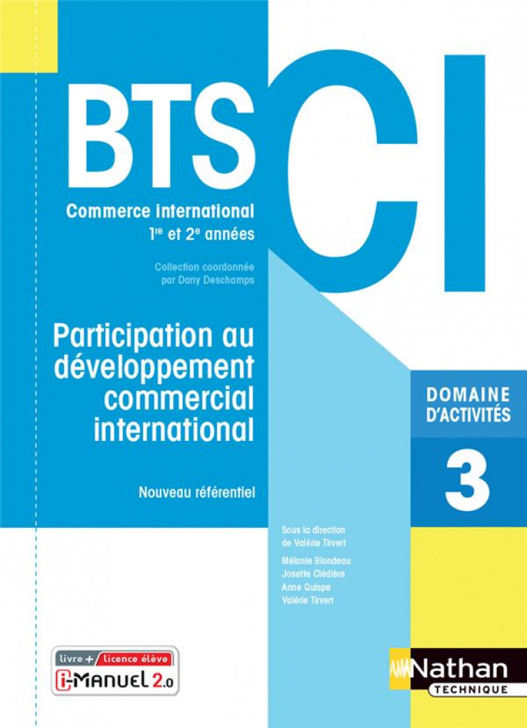 PARTICIPATION AU DEVELOPPEMENT COMMERCIAL INTERNATIONAL - BTS CI LIVRE + LICENCE ELEVE 2021 - BLONDEAU/CLEDIERE - CLE INTERNAT