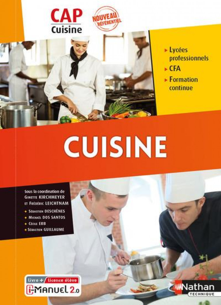 CUISINE - CAP CUISINE 1ERE/2EME ANNEES 2021 + LICENCE NUMERIQUE - DESCHENES/DOS SANTOS - CLE INTERNAT