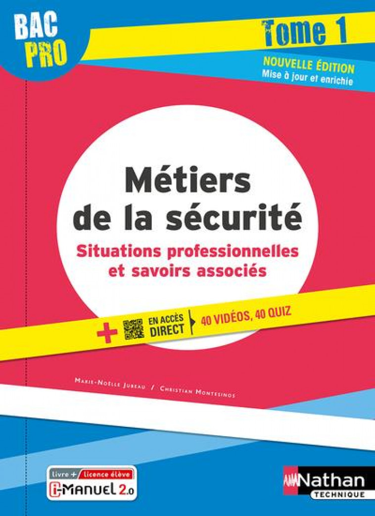 METIERS DE LA SECURITE - SITUATIONS PROFESSIONNELLES ET SAVOIRS ASSOCIES TOME 1 BAC PRO - ELEVE 2022 - JUBEAU/MONTESINOS - CLE INTERNAT