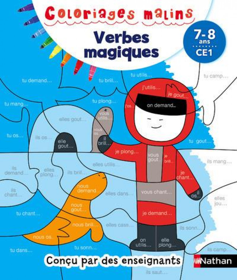 COLORIAGES MALINS VERBES MAGIQUES CE1 - CALLE/NICOLLE - Nathan Jeunesse