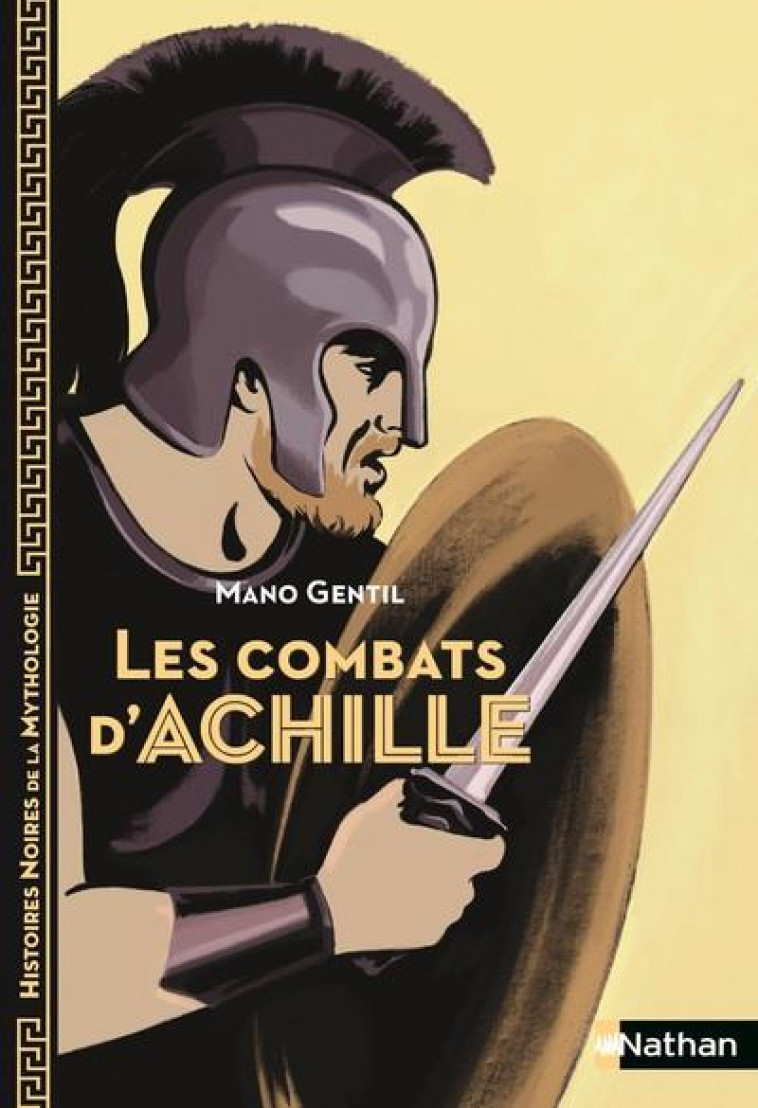 LES COMBATS D-ACHILLE - VOL03 - GENTIL/BUREAU - CLE INTERNAT